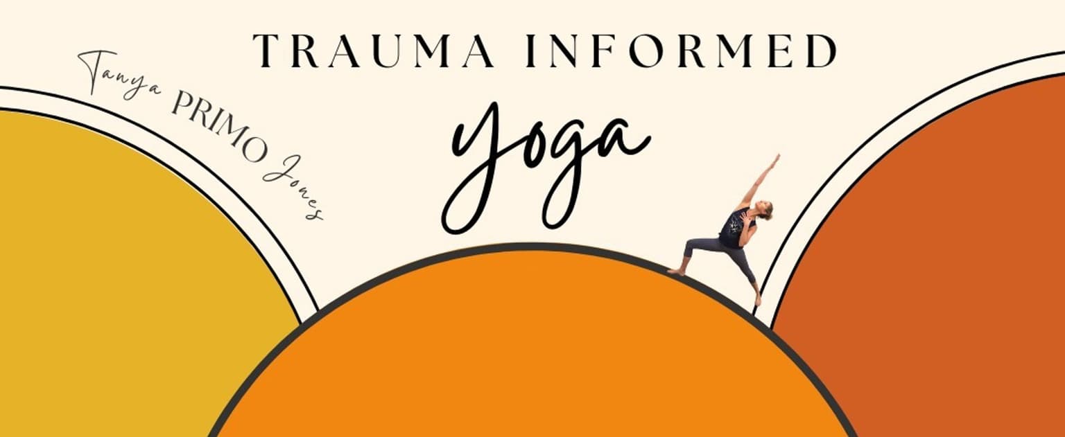 Trauma Informed Yoga